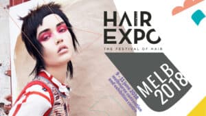 What You Missed At Hair Expo Australia 2018